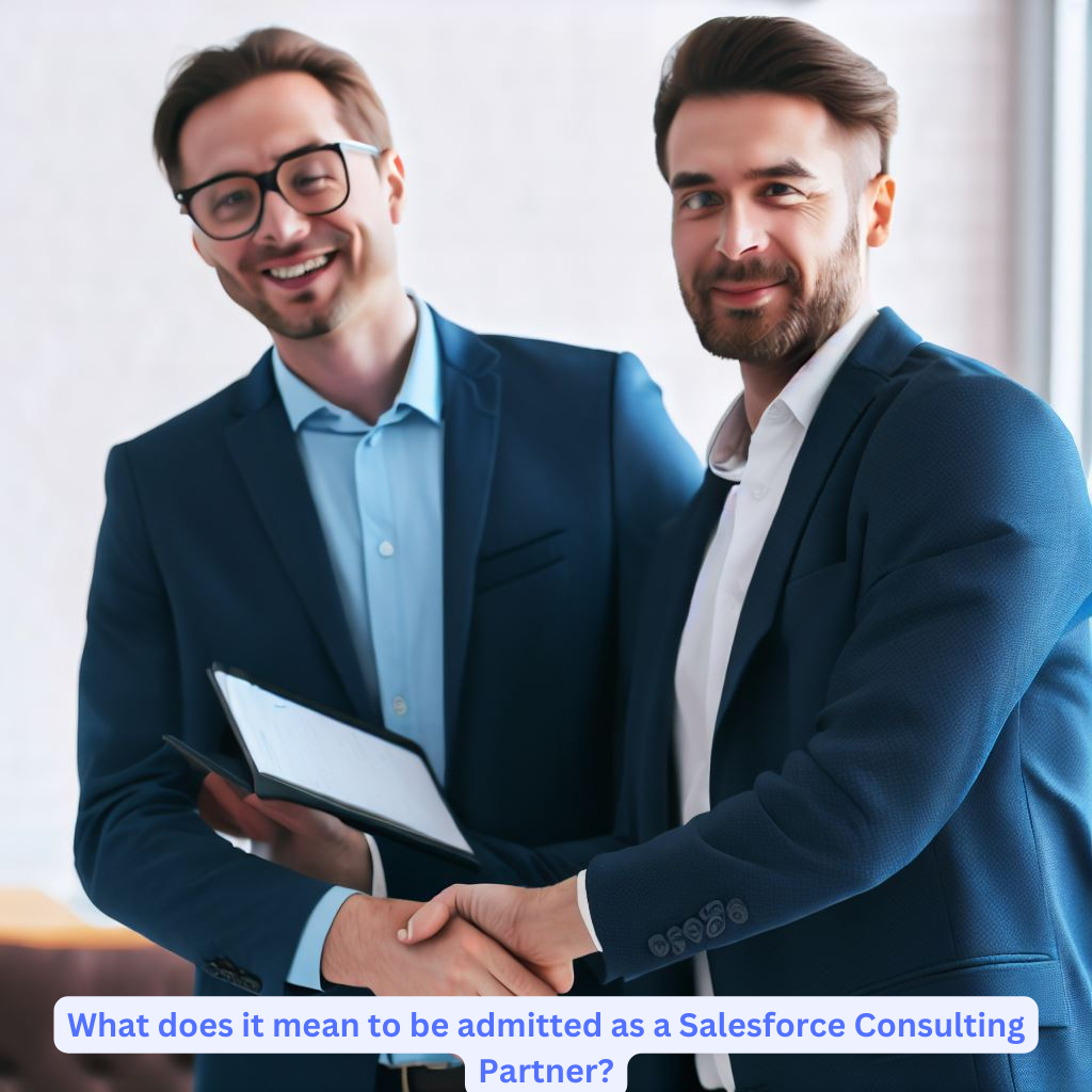 What does it mean to be admitted as a Salesforce Consulting Partner