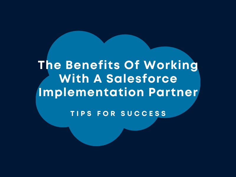 Benefits of Working with A Salesforce Platinum Partner